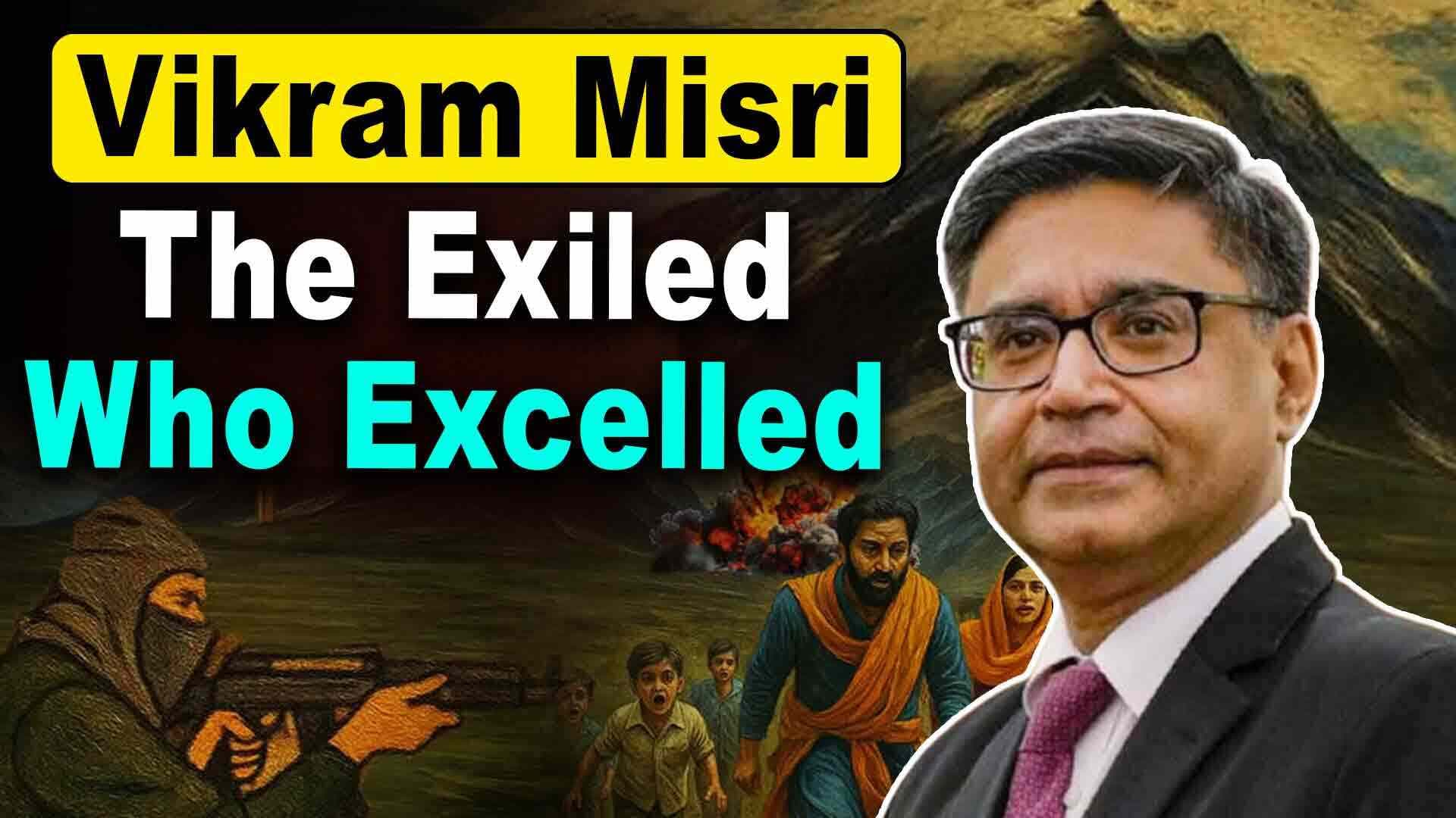 Exiled Man Excells; Pandit Family's Vikram Misri Proves Mettle