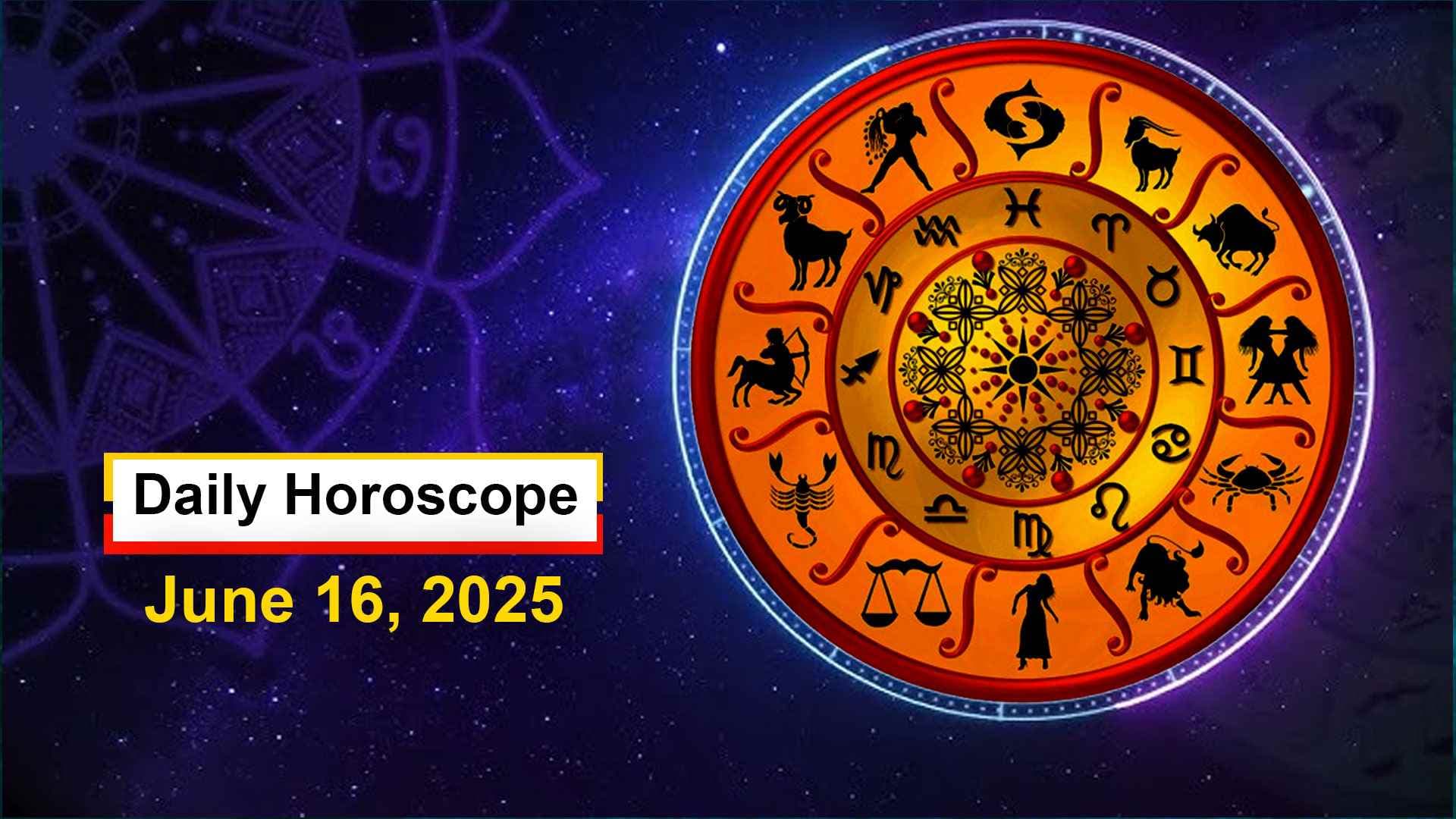 Horoscope: Good Day For Taurus In Terms Of Finance And For Cancer In Terms Of Health And Mind