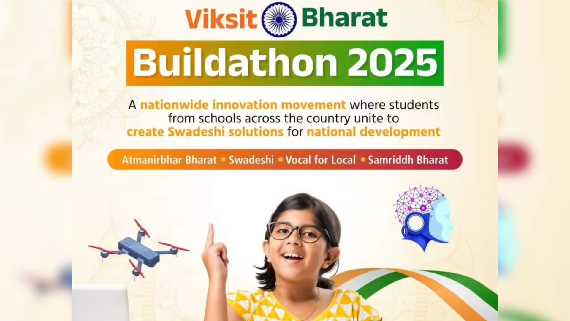 From Classrooms to Creation: Viksit Bharat Buildathon 2025 to Be Launched Today