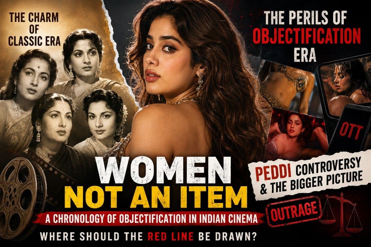 Peddi Controversy and Long History of Female Objectification in Indian Cinema: Selective Outrage or Time for a Red Line?! Analysis
