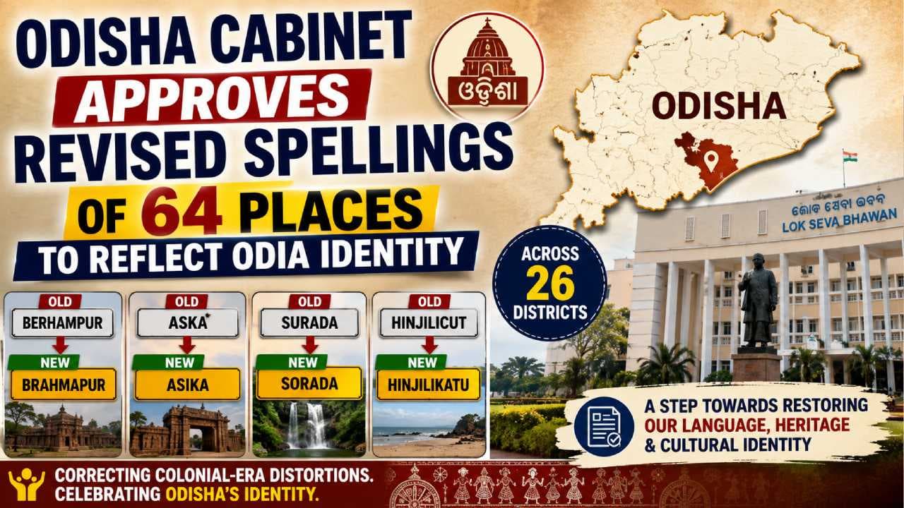 Odisha Cabinet Approves Revised Spellings Of 64 Places To Reflect Odia Identity