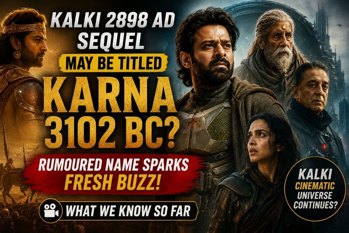 Kalki 2898 AD Sequel May Be Titled Karna 3102 BC? Rumoured Name Sparks Fresh Buzz Around Nag Ashwin's Sci-Fi Epic