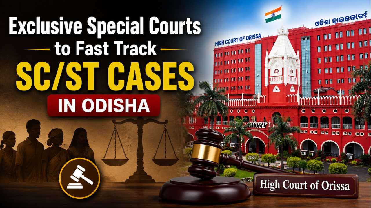 Exclusive Special Courts to Fast‑Track SC/ST Cases in Odisha