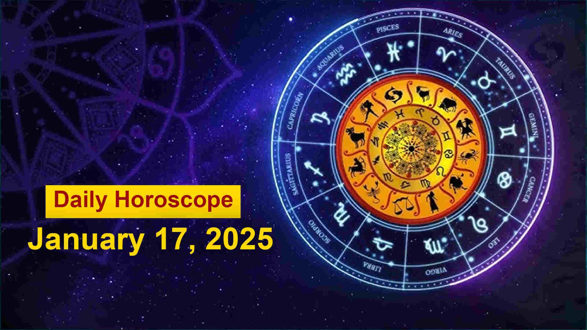 Horoscope, Jan 17: Aquarius May Purchase High-End Vehicle, Pisces May Obtain Huge Profits In Business