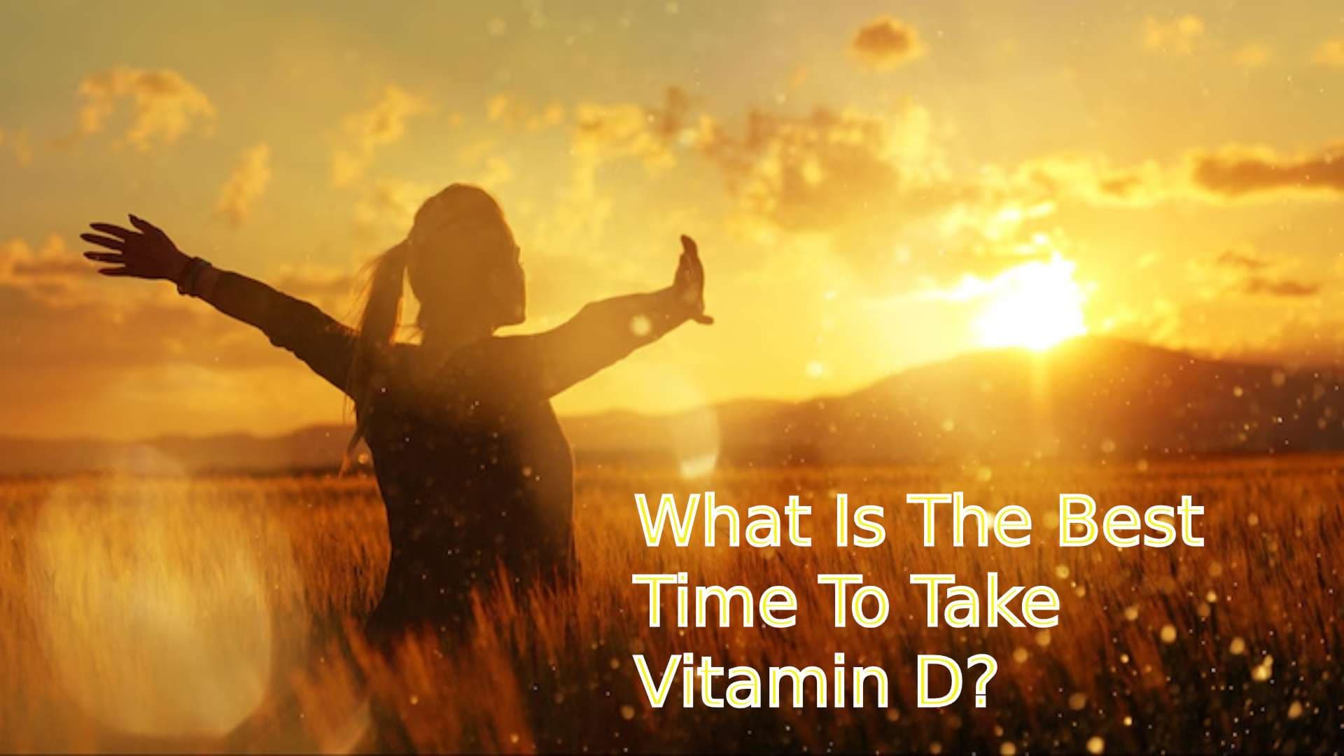 Sunshine Science: Know The Best Time For Vitamin D Absorption