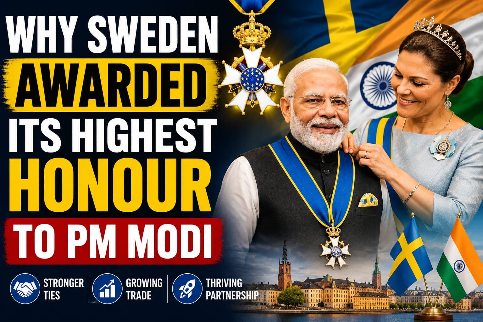 Why Sweden Awarded Its Highest Honour to PM Modi