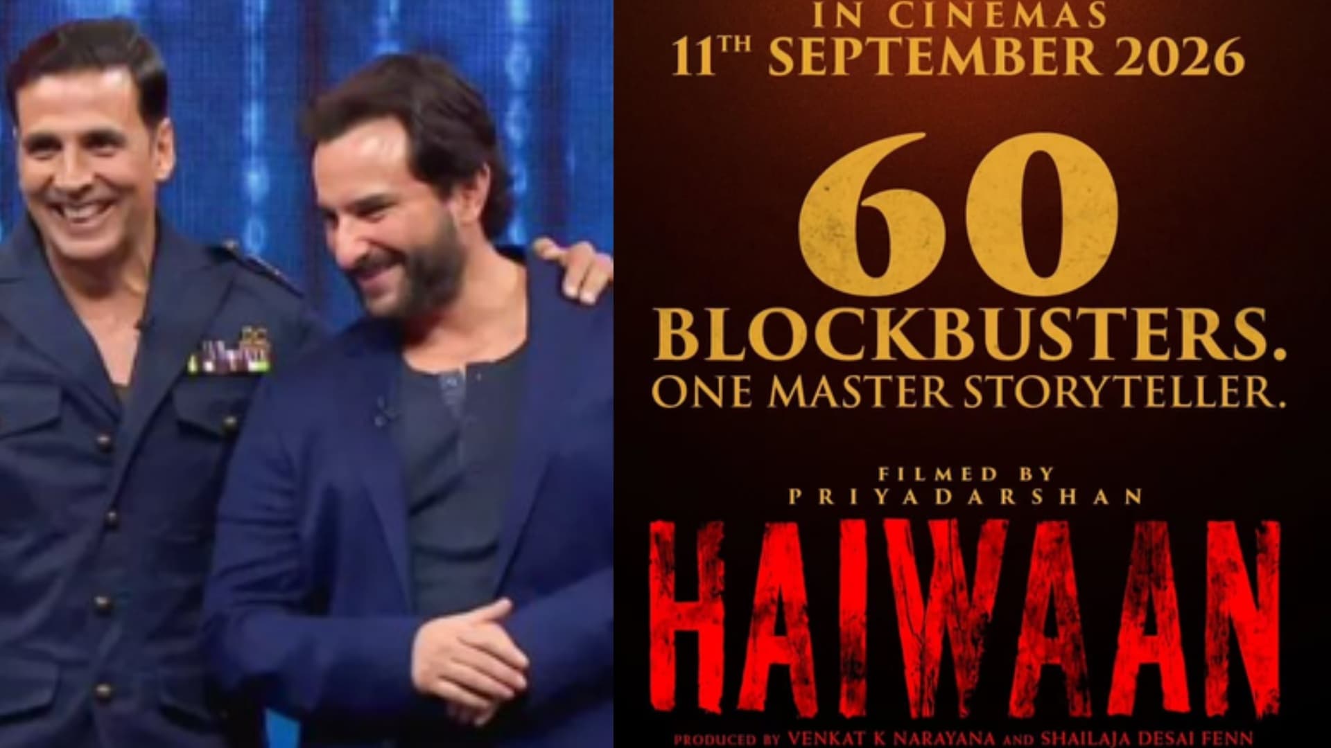 Akshay Kumar and Saif Ali Khan's 'Haiwaan' to Release on September 11
