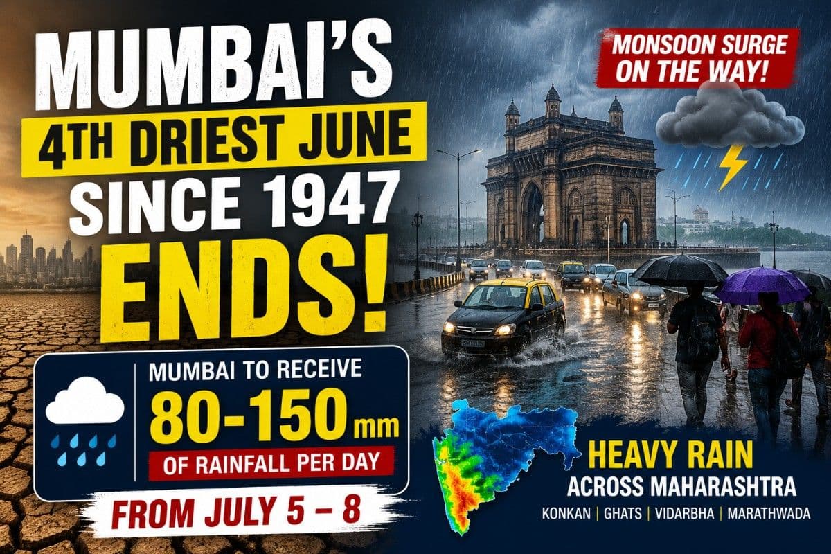Mumbai's 4th Driest June Since 1947 Ends! 80-150 mm Rainfall Per Day Likely from July 5-8 | Exclusive