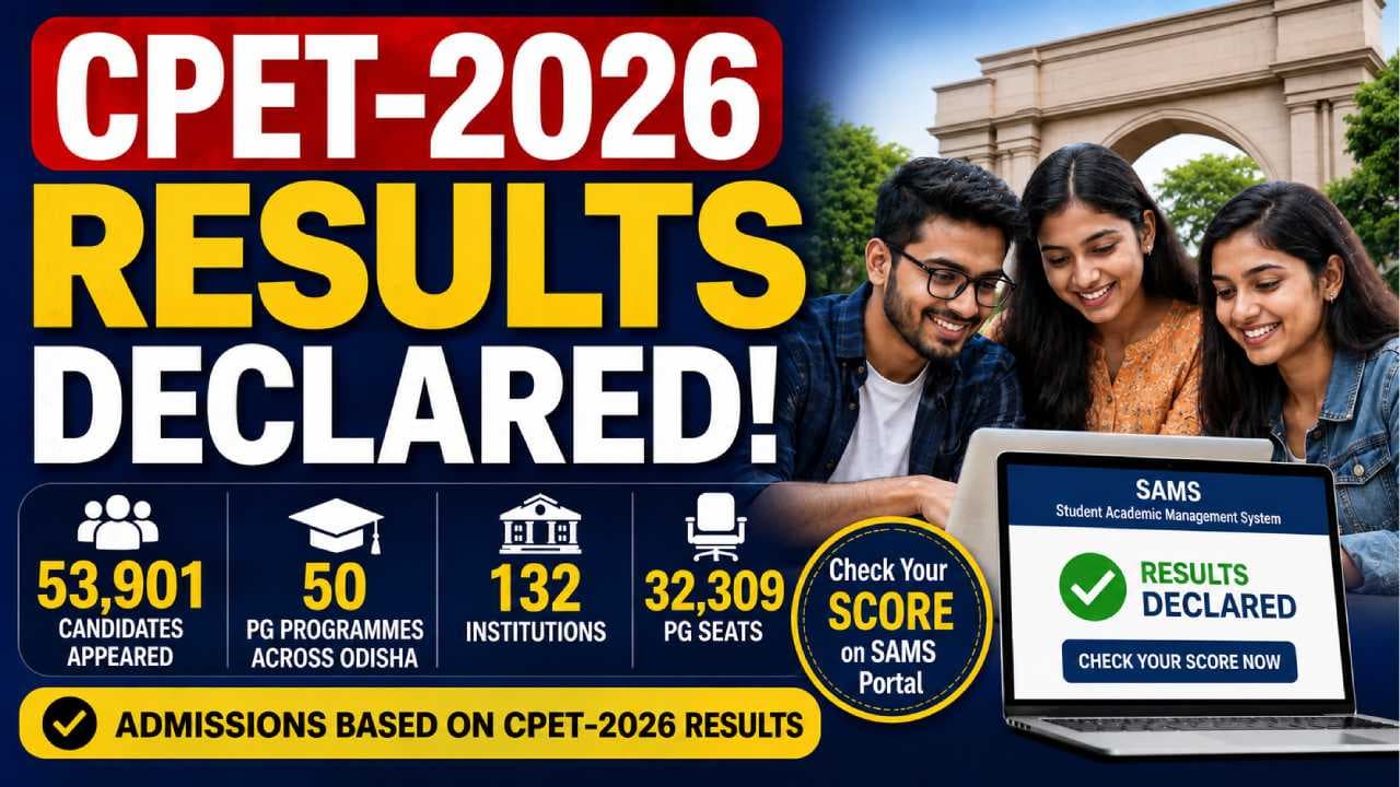 Odisha Announces PG Entrance Results; 32,309 Seats Available