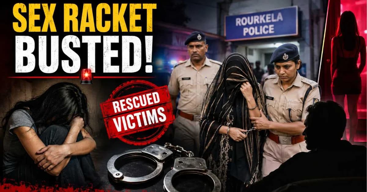 Rourkela Police Bust High-Profile Sex Racket, Rescue Victims