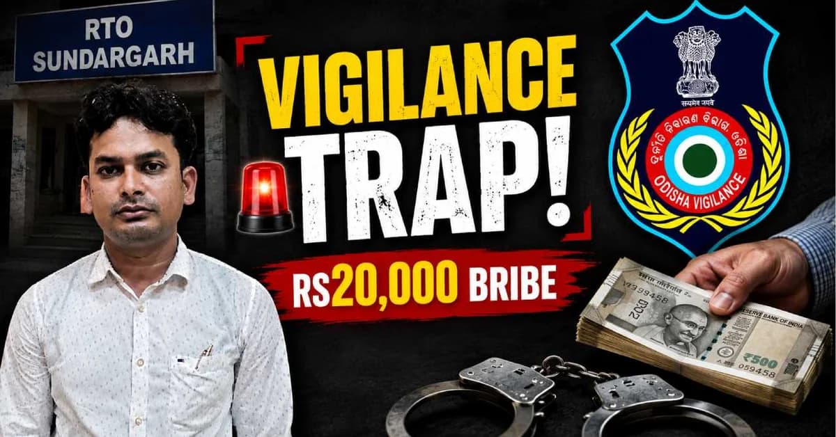 Odisha Vigilance Nabs Sundargarh Traffic Inspector for Rs20,000 Bribe
