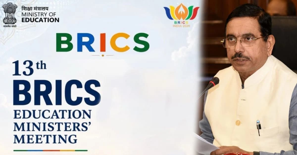 BRICS Education Ministers’ Meeting Begins Today in Bhubaneswar