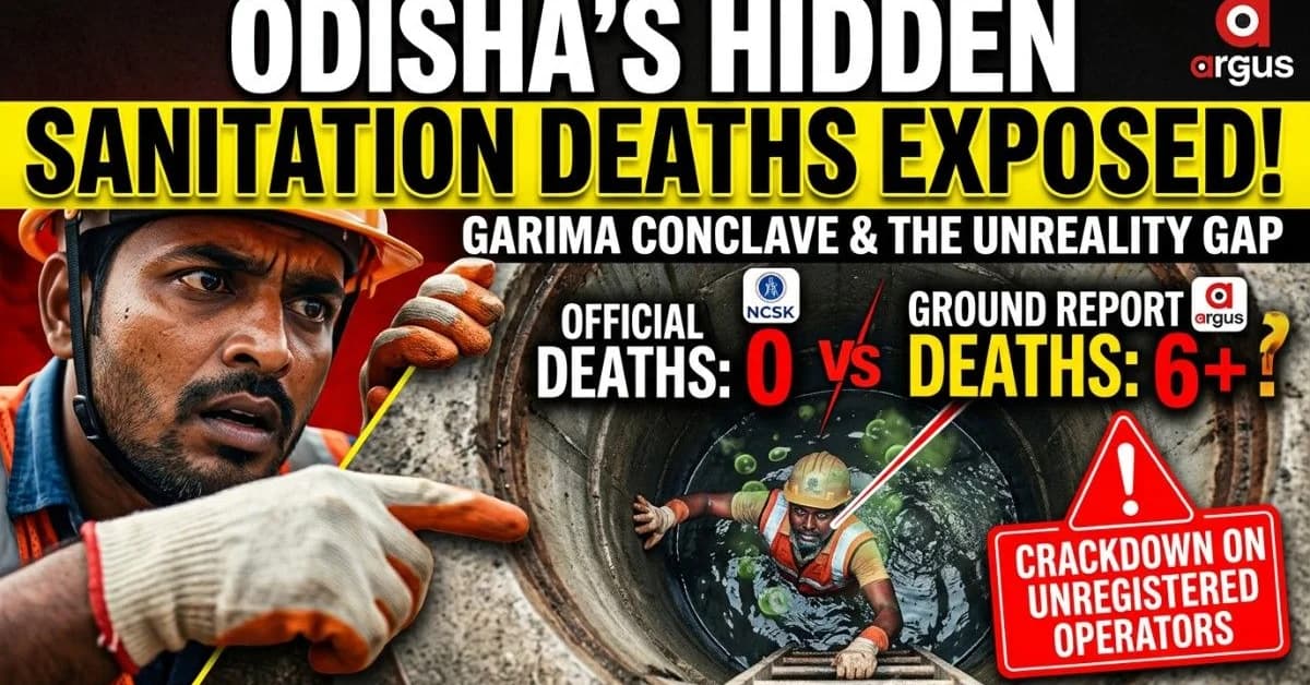 Odisha’s Sanitation Paradox: GARIMA Nears 6 Years, Yet Septic Tank Deaths Persist| Special Report