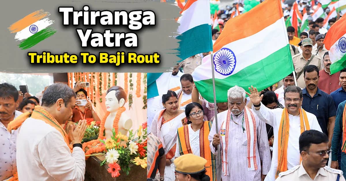 Dharmendra Pradhan Leads Tiranga Yatra in Dhenkanal, Pays Tribute to Baji Rout