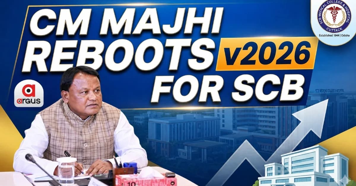 Mohan Majhi’s SCB New Medicine Block Move: Why Version 2026 Could Be a Gamechanger| Special Report