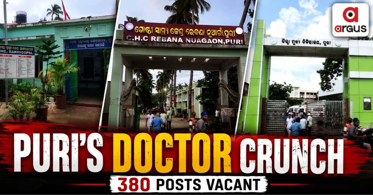 380 Vacancies Across 60 Facilities: Puri’s Doctor Shortage In Numbers