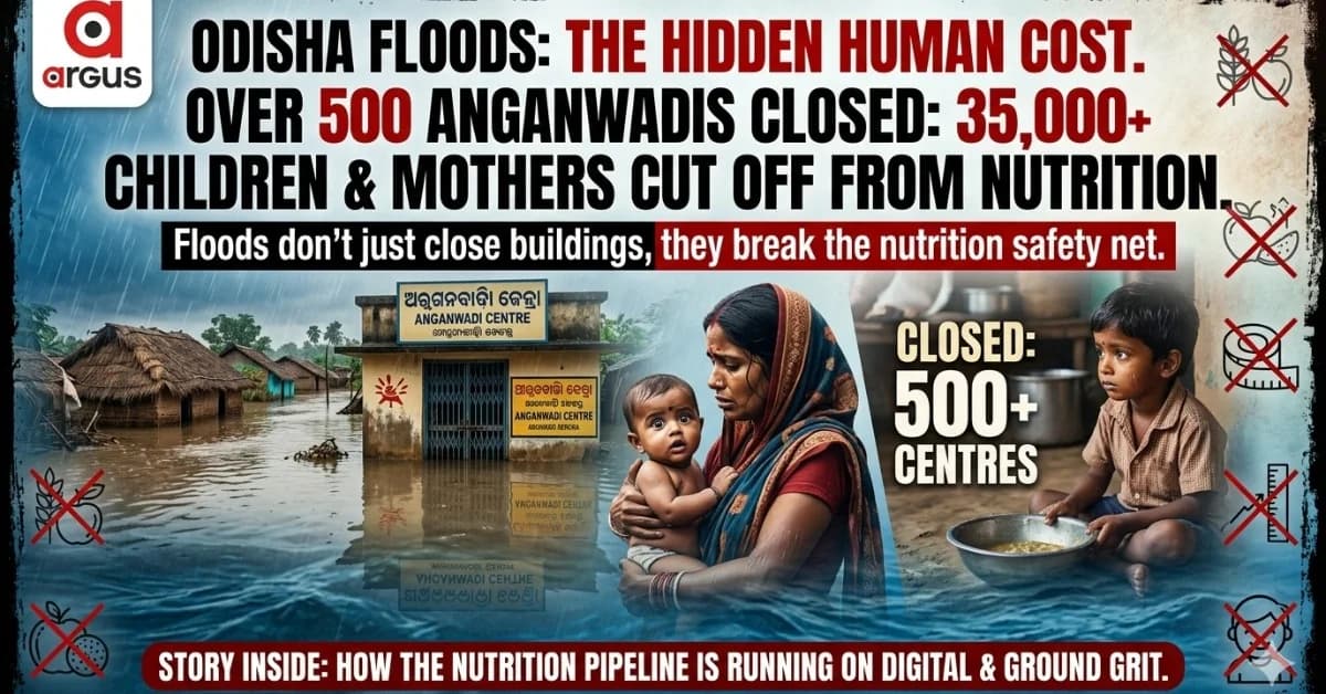 Odisha Floods Close 500 Schools, Anganwadis: Nutrition Safety Net Disrupted for 30,000-40,000| Special Report