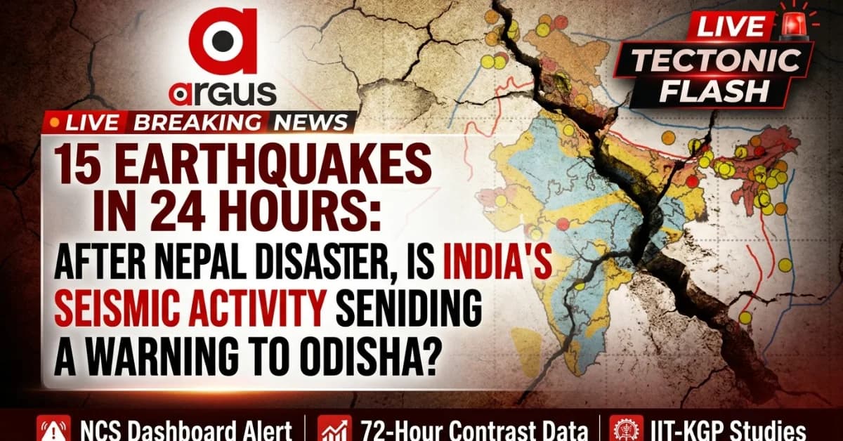 15 Earthquakes in 24 Hours: After Nepal Disaster, Is India’s Seismic Activity Sending a Warning to Odisha? | Exclusive