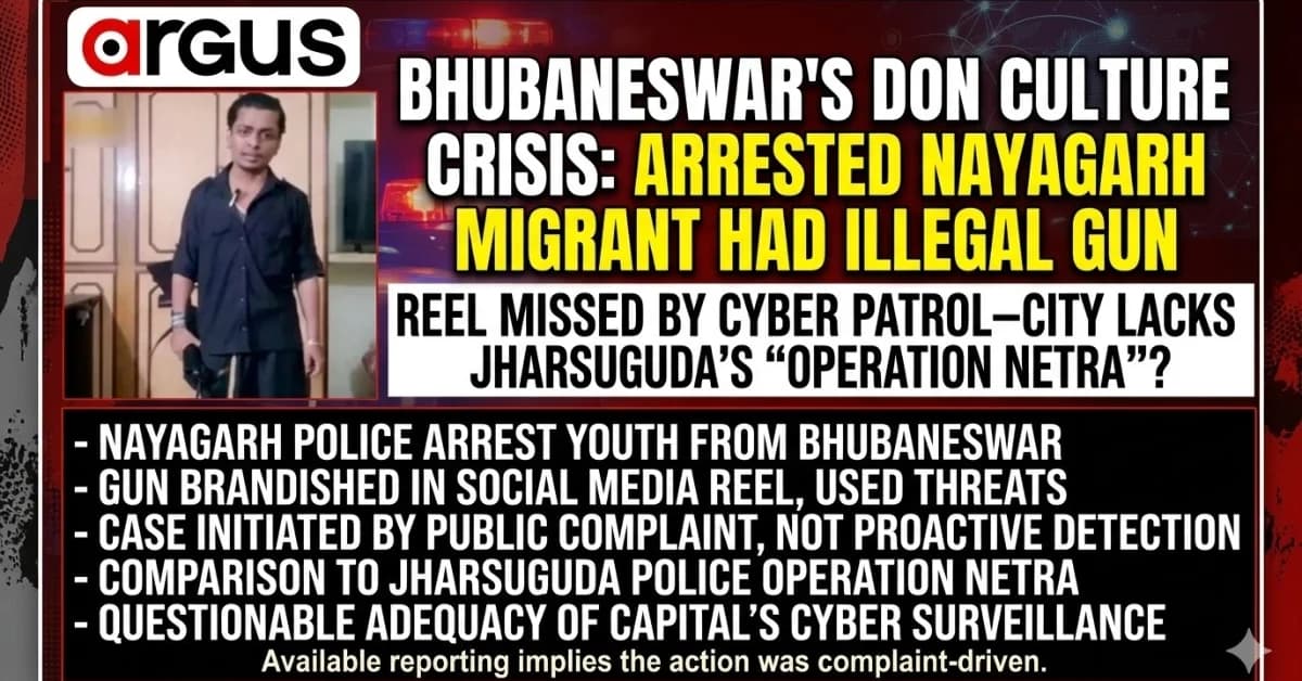 Special Report| Bhubaneswar’s Emerging ‘Don Culture’: Nayagarh Youth's Armed Arrest Sparks Debate Why ‘Operation Netra’ Missing from Capital’s Policing Toolkit?