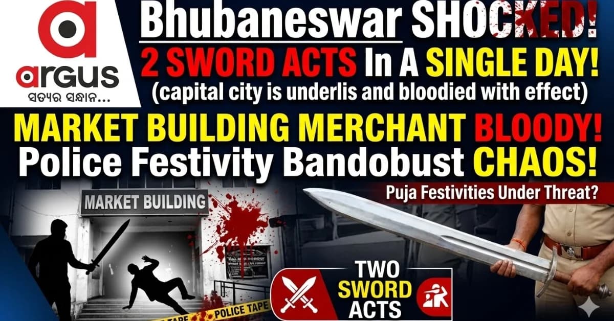 Crime Special| Two Sword Acts In a Single Day Challenges Bhubaneswar’s Commissionerate Police Festive Bandobust