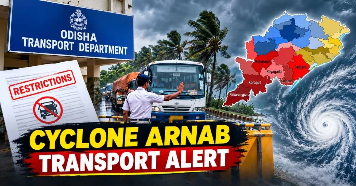 Odisha Transport Dept Tightens Vigil Ahead of Cyclone Arnab