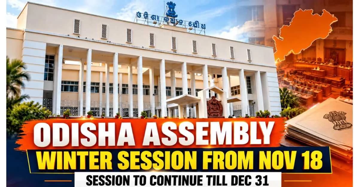 Winter Session of Odisha Assembly To Begin on November 18